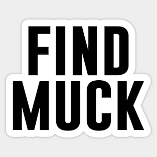 Find Muck Song Sticker